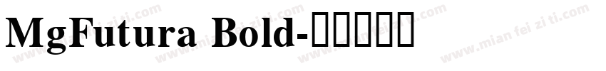 MgFutura Bold字体转换